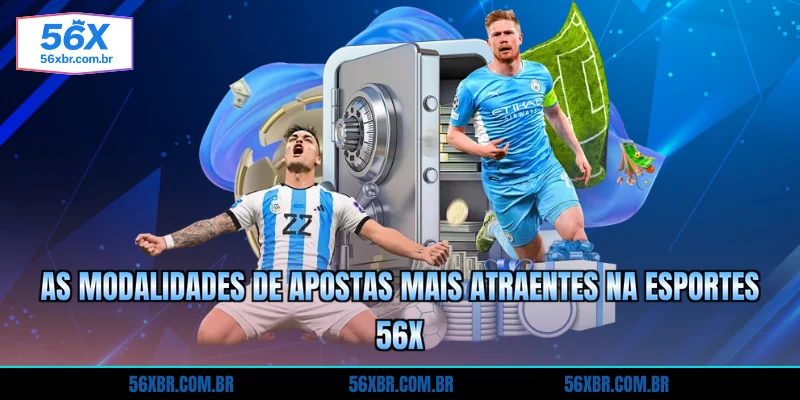 as-modalidades-de-apostas-mais-atraentes-na-esportes-56x